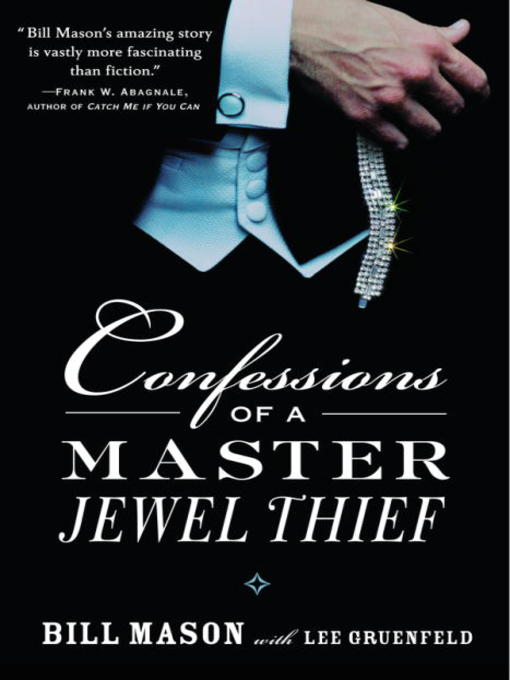 Title details for Confessions of a Master Jewel Thief by Bill Mason - Available
